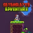 Satan Slayer Adventure