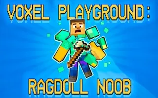 Voxel Playground - Ragdoll Noob