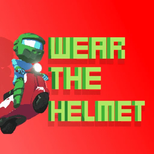 Wear the helmet
